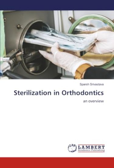 Sterilization in Orthodontics