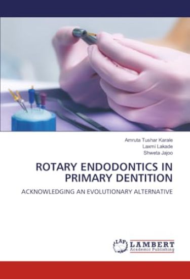 Rotary Endodontics in Primary Dentition