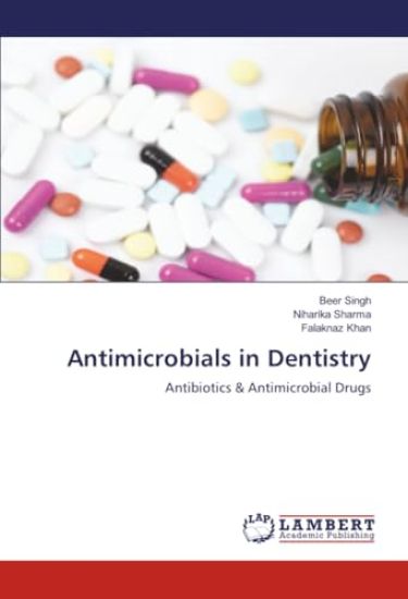 Antimicrobials in Dentistry