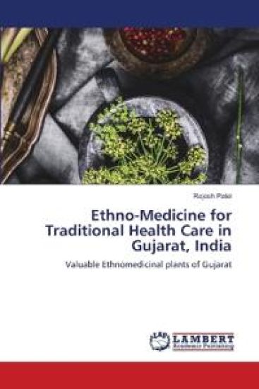 Ethno-Medicine for Traditional Health Care in Gujarat, India