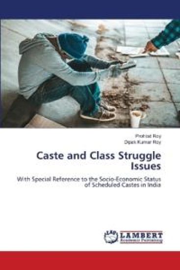 Caste and Class Struggle Issues