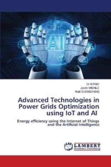 Advanced Technologies in Power Grids Optimization using IoT and AI
