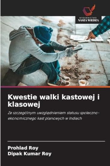Kwestie walki kastowej i klasowej