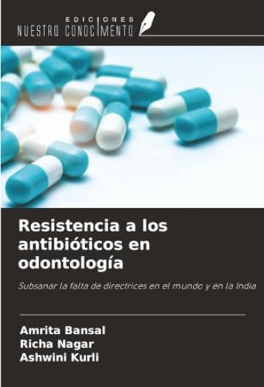 Resistencia a los antibióticos en odontología
