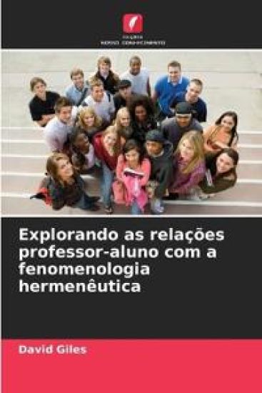 Explorando as relações professor-aluno com a fenomenologia hermenêutica