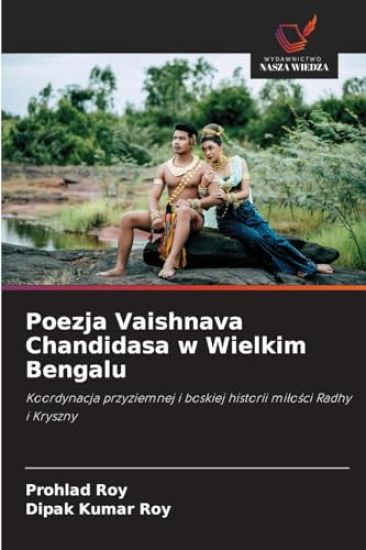 Poezja Vaishnava Chandidasa w Wielkim Bengalu