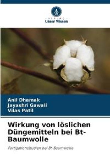 Wirkung von löslichen Düngemitteln bei Bt-Baumwolle