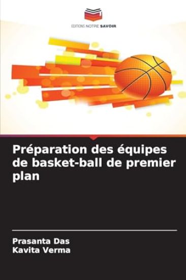 Préparation des équipes de basket-ball de premier plan