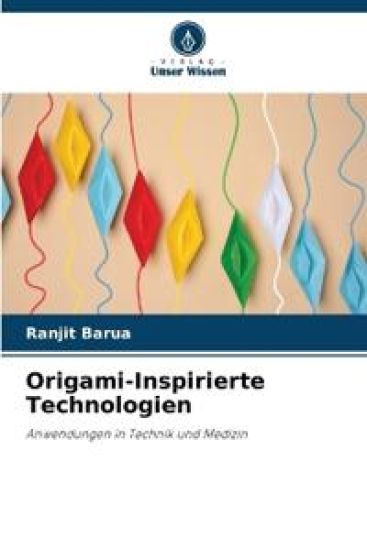 Origami-Inspirierte Technologien