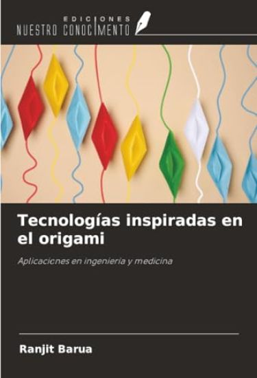Tecnologías inspiradas en el origami