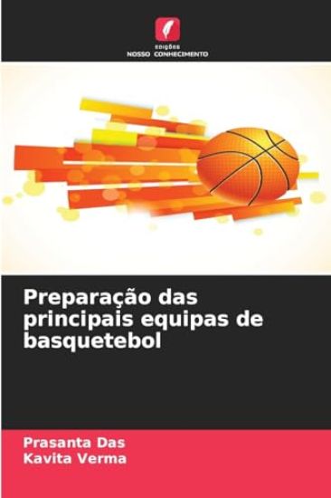 Preparação das principais equipas de basquetebol