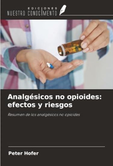 Analgésicos no opioides: efectos y riesgos