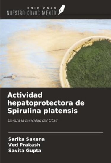 Actividad hepatoprotectora de Spirulina platensis