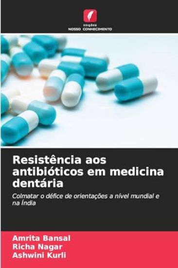 Resistência aos antibióticos em medicina dentária