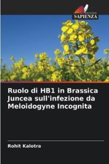 Ruolo di HB1 in Brassica Juncea sull'infezione da Meloidogyne Incognita