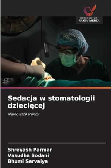 Sedacja w stomatologii dzieciecej