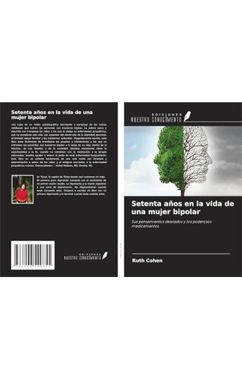 Setenta años en la vida de una mujer bipolar