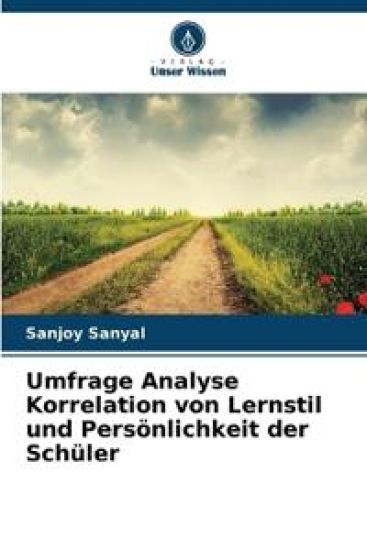 Umfrage Analyse Korrelation von Lernstil und Persönlichkeit der Schüler