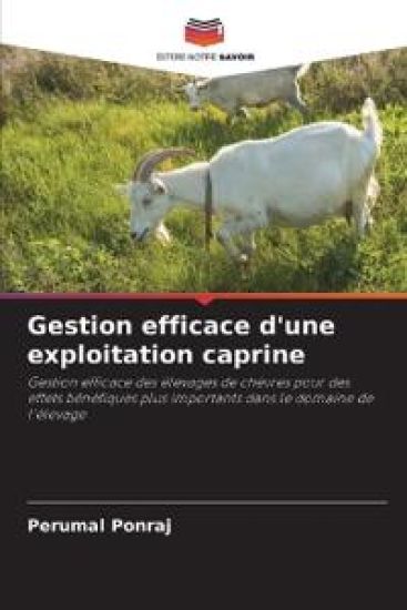 Gestion efficace d'une exploitation caprine