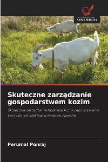Skuteczne zarzadzanie gospodarstwem kozim