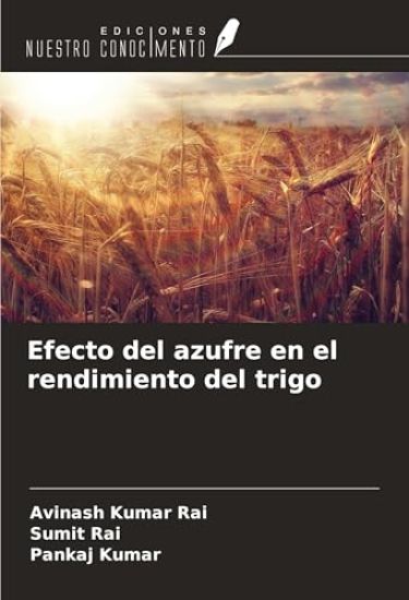 Efecto del azufre en el rendimiento del trigo