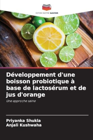 Développement d'une boisson probiotique à base de lactosérum et de jus d'orange