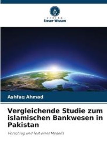 Vergleichende Studie zum islamischen Bankwesen in Pakistan