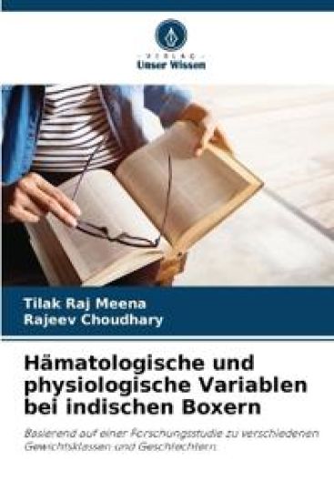 Hämatologische und physiologische Variablen bei indischen Boxern