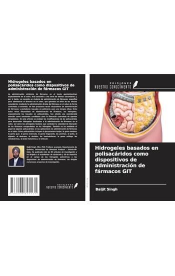 Hidrogeles basados en polisacáridos como dispositivos de administración de fármacos GIT