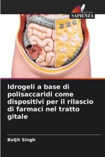 Idrogeli a base di polisaccaridi come dispositivi per il rilascio di farmaci nel tratto gitale