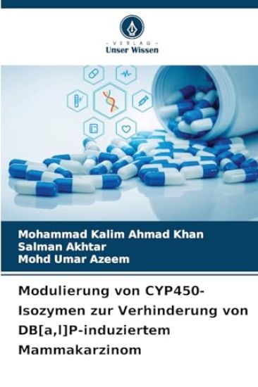 Modulierung von CYP450-Isozymen zur Verhinderung von DB[a, l]P-induziertem Mammakarzinom