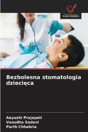 Bezbolesna stomatologia dziecieca