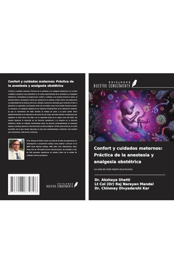 Confort y cuidados maternos: Práctica de la anestesia y analgesia obstétrica