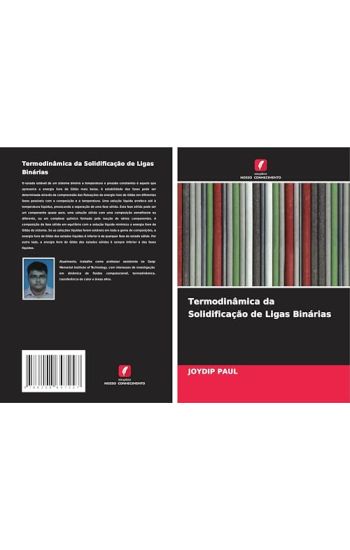 Termodinâmica da Solidificação de Ligas Binárias
