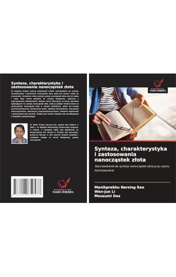 Synteza, charakterystyka i zastosowania nanocz¿stek z¿ota