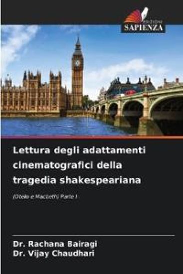 Lettura degli adattamenti cinematografici della tragedia shakespeariana