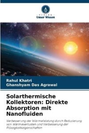Solarthermische Kollektoren: Direkte Absorption mit Nanofluiden