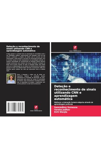 Deteção e reconhecimento de sinais utilizando CNN e aprendizagem automática