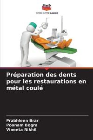 Préparation des dents pour les restaurations en métal coulé