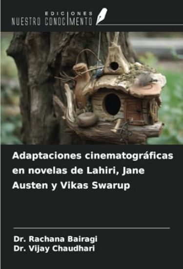 Adaptaciones cinematográficas en novelas de Lahiri, Jane Austen y Vikas Swarup