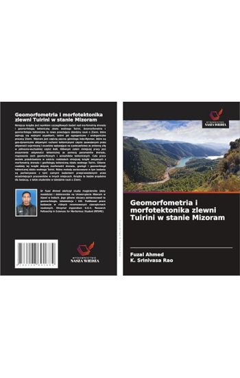 Geomorfometria i morfotektonika zlewni Tuirini w stanie Mizoram