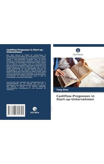 Cashflow-Prognosen in Start-up-Unternehmen