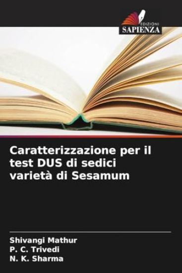 Caratterizzazione per il test DUS di sedici varietà di Sesamum