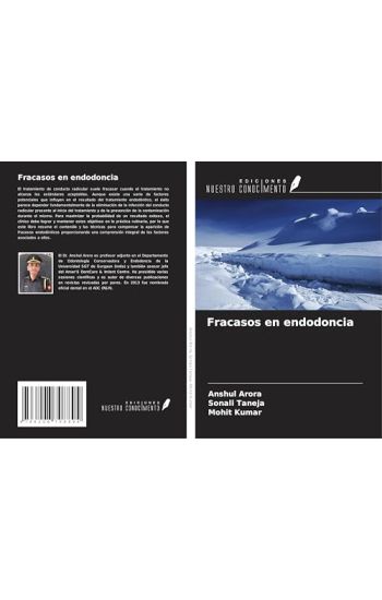 Fracasos en endodoncia – Anshul Arora, kirjan kansikuva