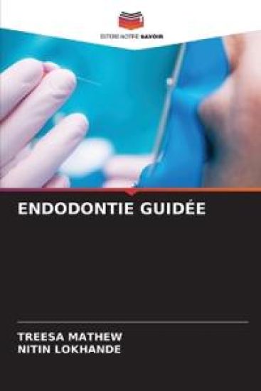 ENDODONTIE GUIDÉE