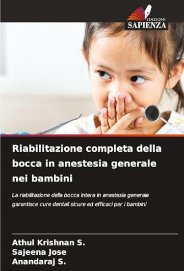 Riabilitazione completa della bocca in anestesia generale nei bambini