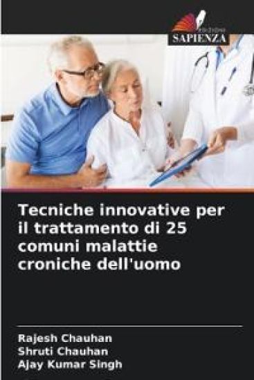 Tecniche innovative per il trattamento di 25 comuni malattie croniche dell'uomo