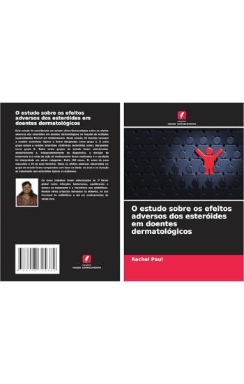 O estudo sobre os efeitos adversos dos esteróides em doentes dermatológicos