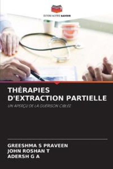 THÉRAPIES D'EXTRACTION PARTIELLE