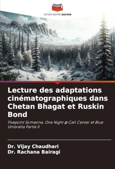 Lecture des adaptations cinématographiques dans Chetan Bhagat et Ruskin Bond